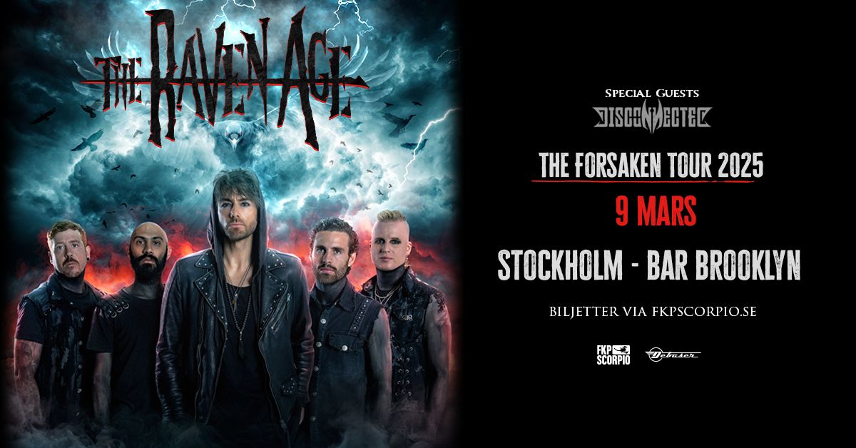 The Raven Age + Special Guests: Disconnected | Stockholm 