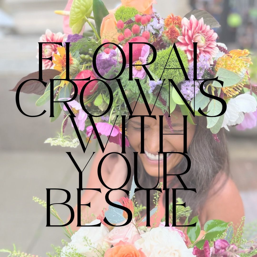 Floral Crowns with your Bestie \ud83d\udda4