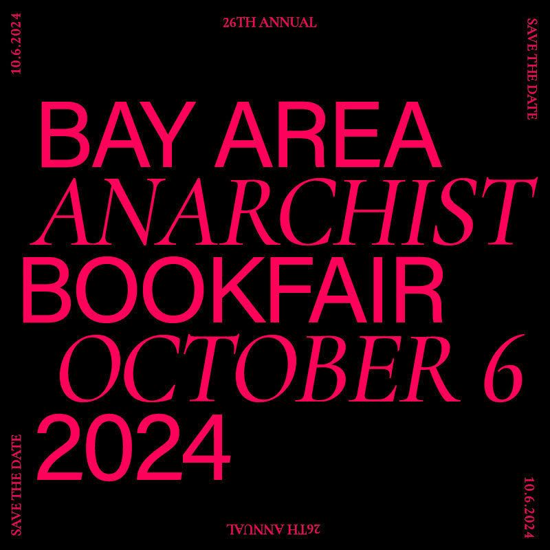 26th Bay Area Anarchist Book Fair