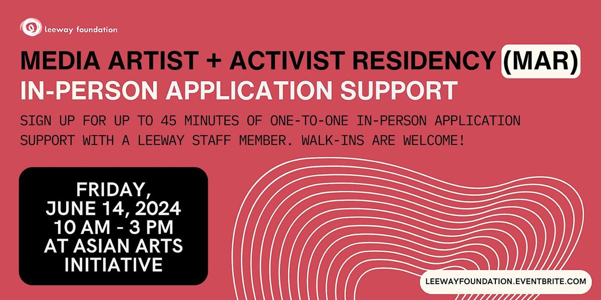 6\/14 Media Artist + Activist Residency (MAR) Application Support