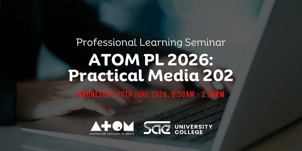 ATOM PL 2026: Practical Media 202