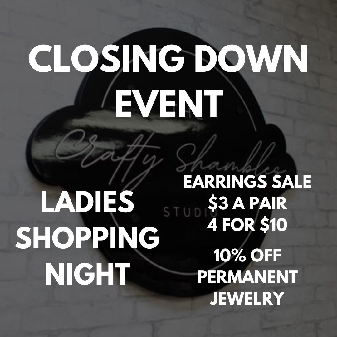 Closing Down Event | Ladies Shopping Night