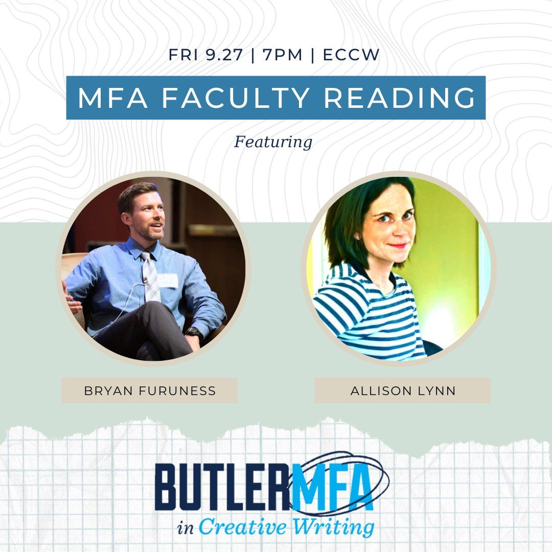 MFA Faculty Reading with Bryan Furuness & Allison Lynn