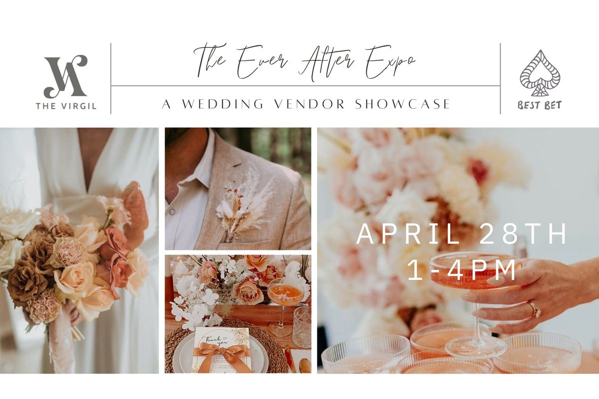 Ever After Expo: A Wedding Vendor Showcase