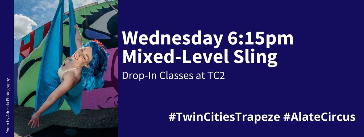Wednesday 6:15 Mixed-Level Sling at TC2