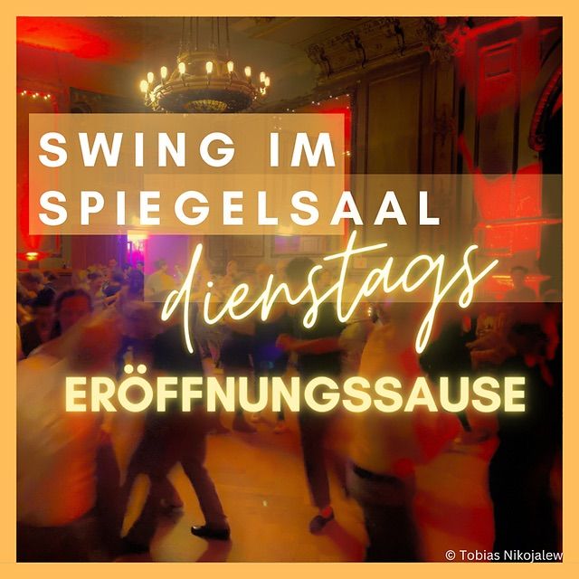 Swing im Spiegelsaal \u2014 Er\u00f6ffnungssause