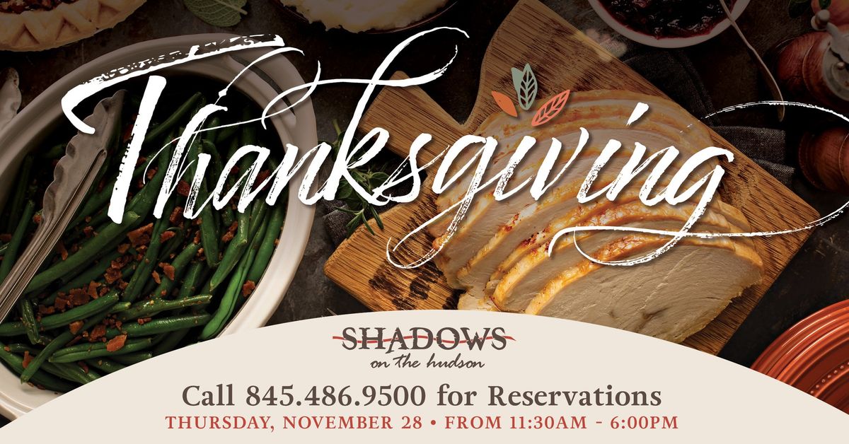 Thanksgiving Dinner at Shadows