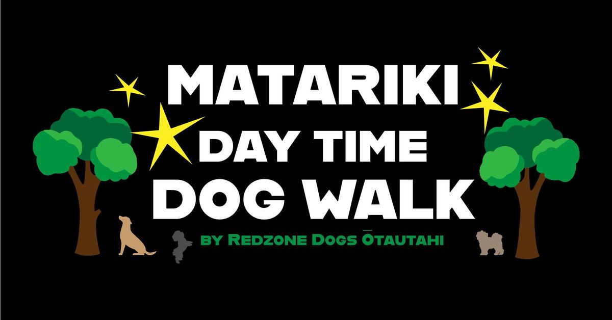 Richmond - Matariki Day Time Dog Walk & picnic at Dallington landing
