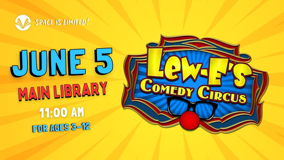 Lew-E's Comedy Circus