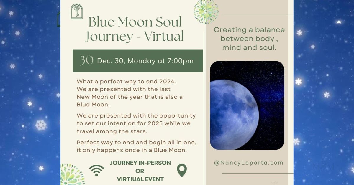 Blue Moon Soul Journey