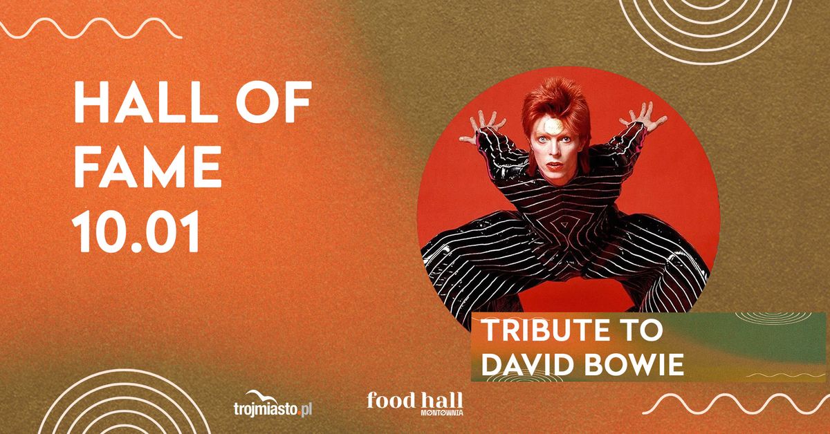 Hall of Fame | Tribute to David Bowie