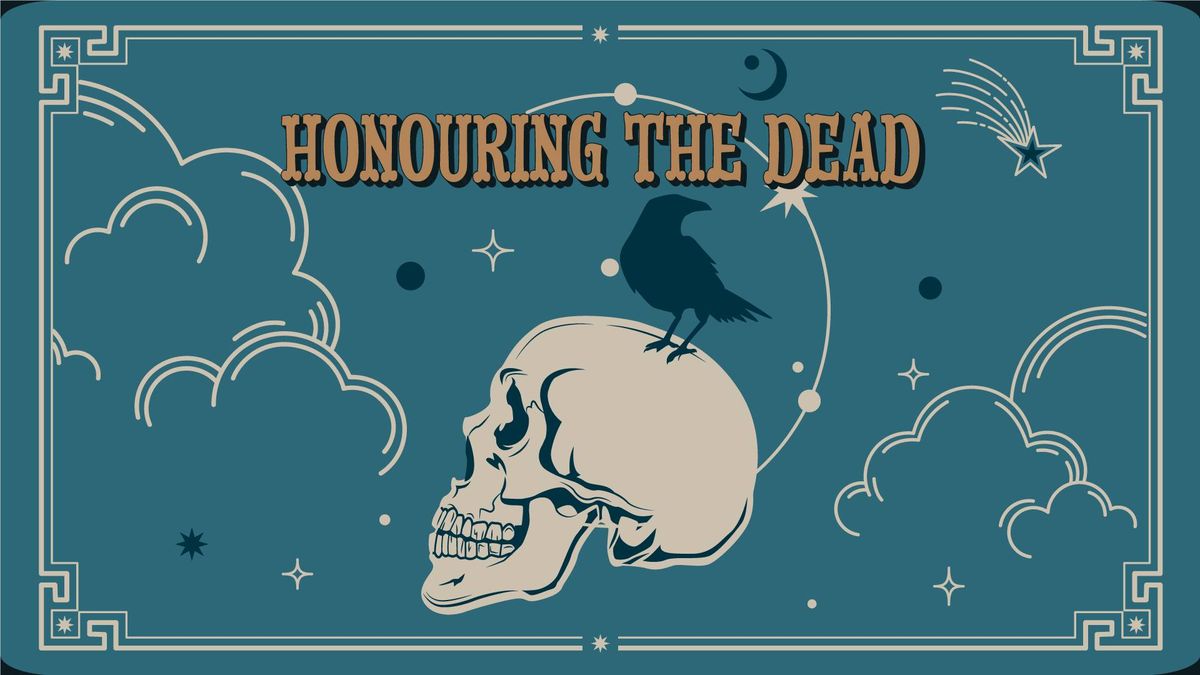 Honouring the Dead (Evening)