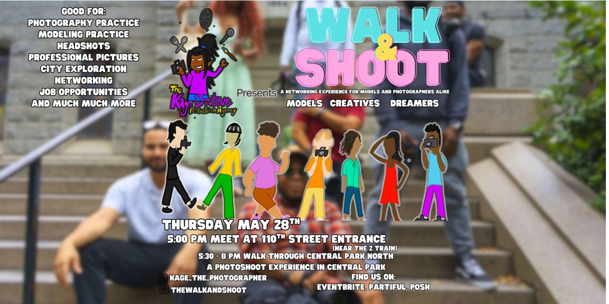The Walk and Shoot 28: Central Park North