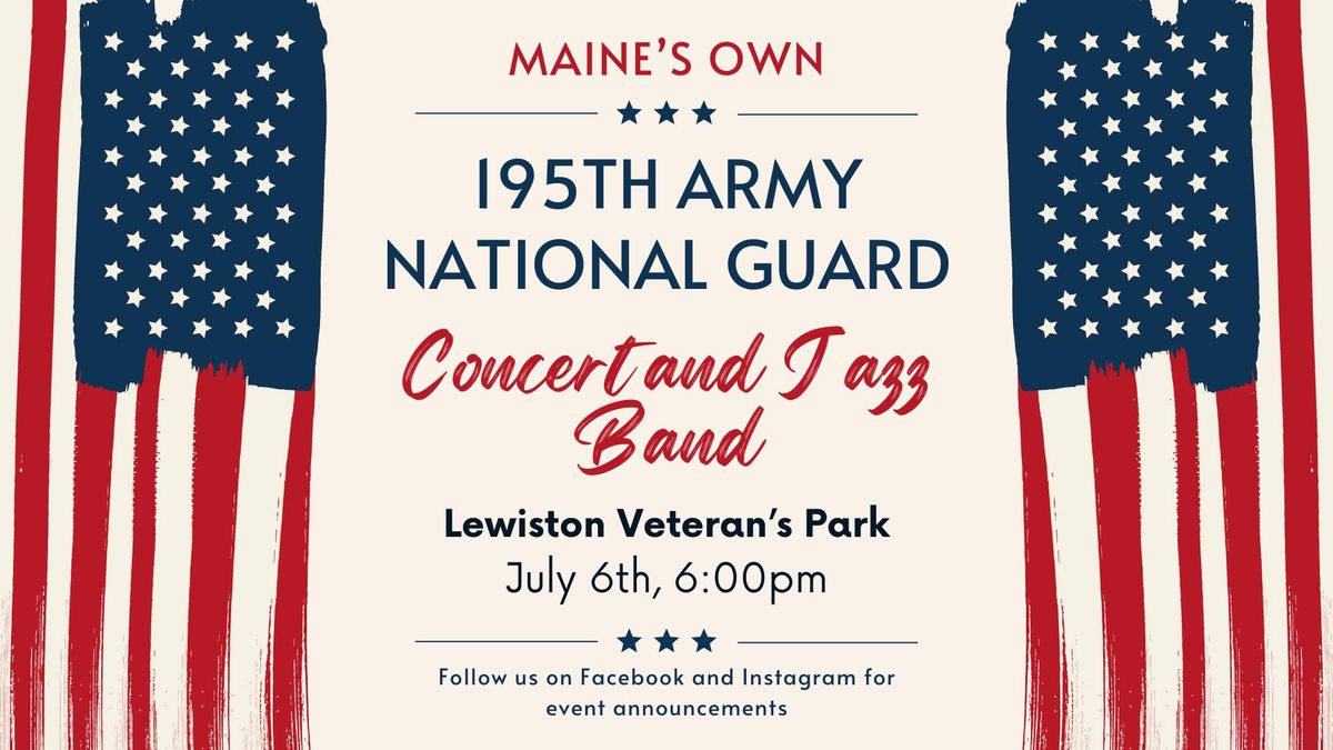 Lewiston 195th Maine Army National Guard Concert and Jazz Band Performance