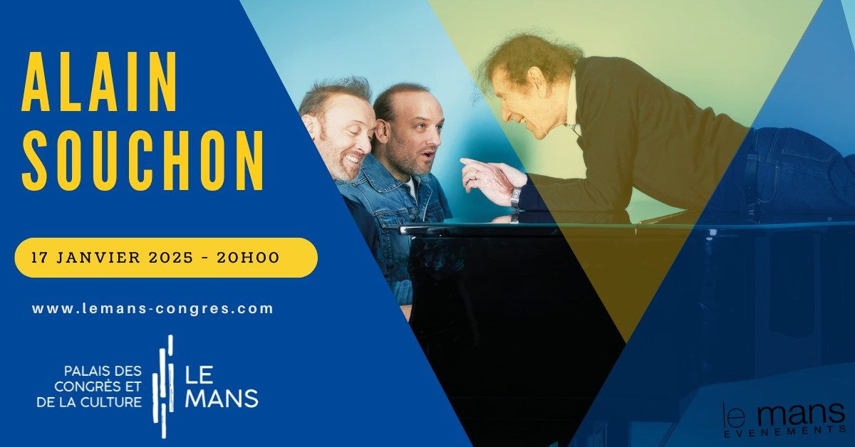 ALAIN SOUCHON, OURS & PIERRE SOUCHON