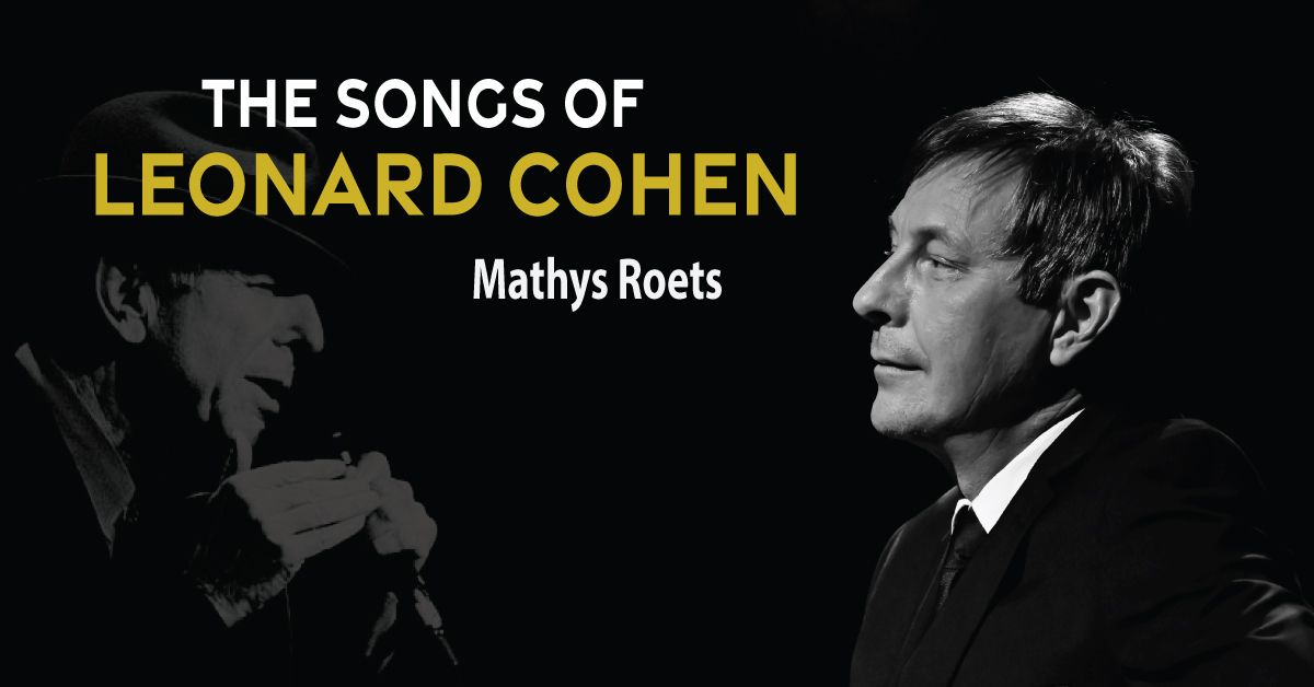 Mathys Roets - The songs of Leonard Cohen 