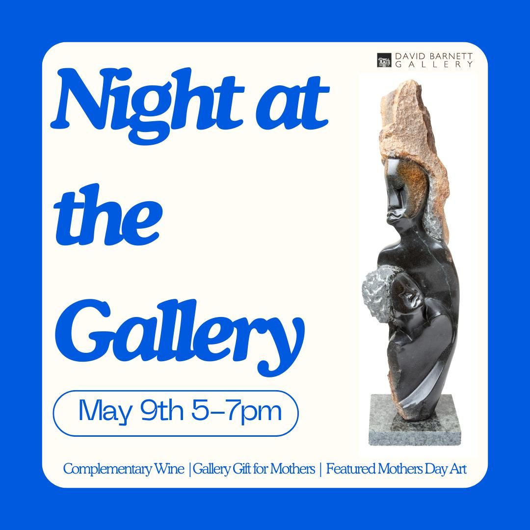 Night at The Gallery