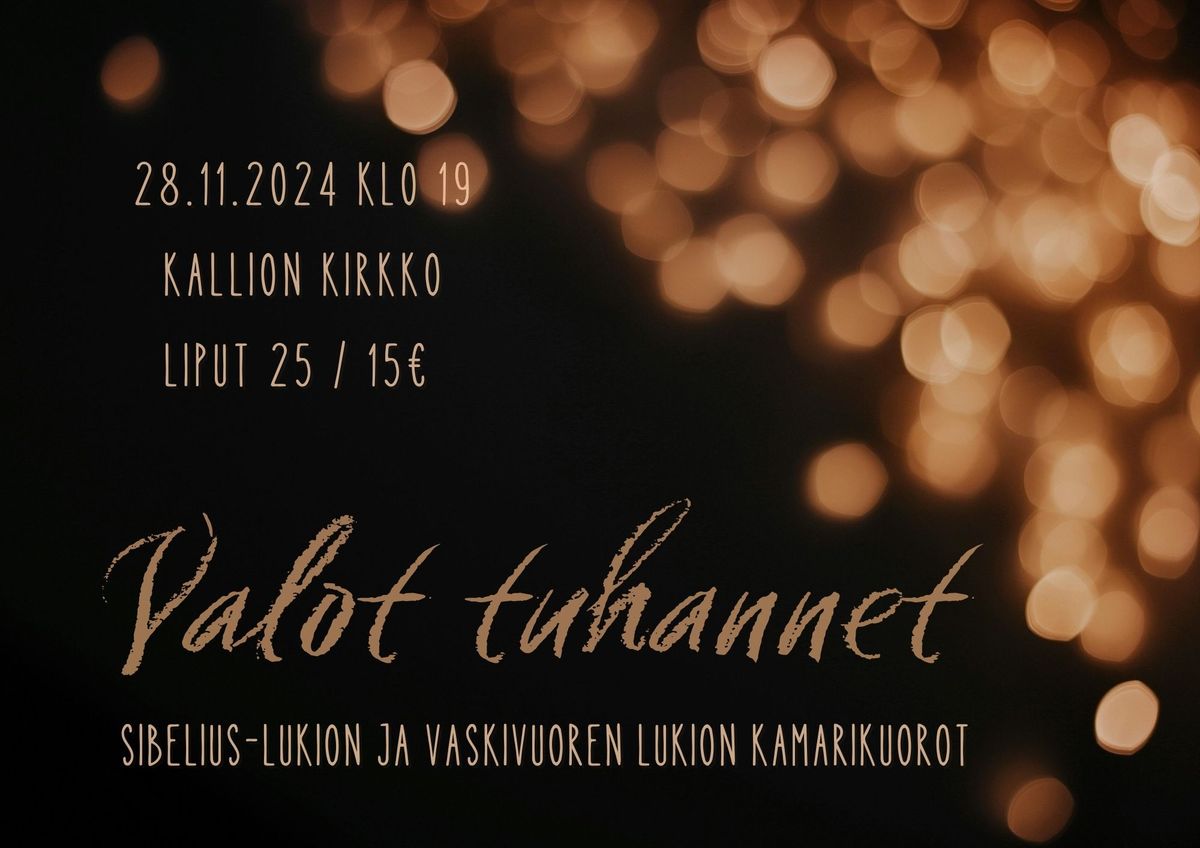 Valot tuhannet -kuorokonsertti