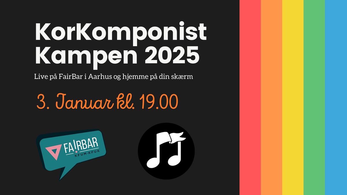 KorKomponistKampen 2025 - Live p\u00e5 Fairbar!