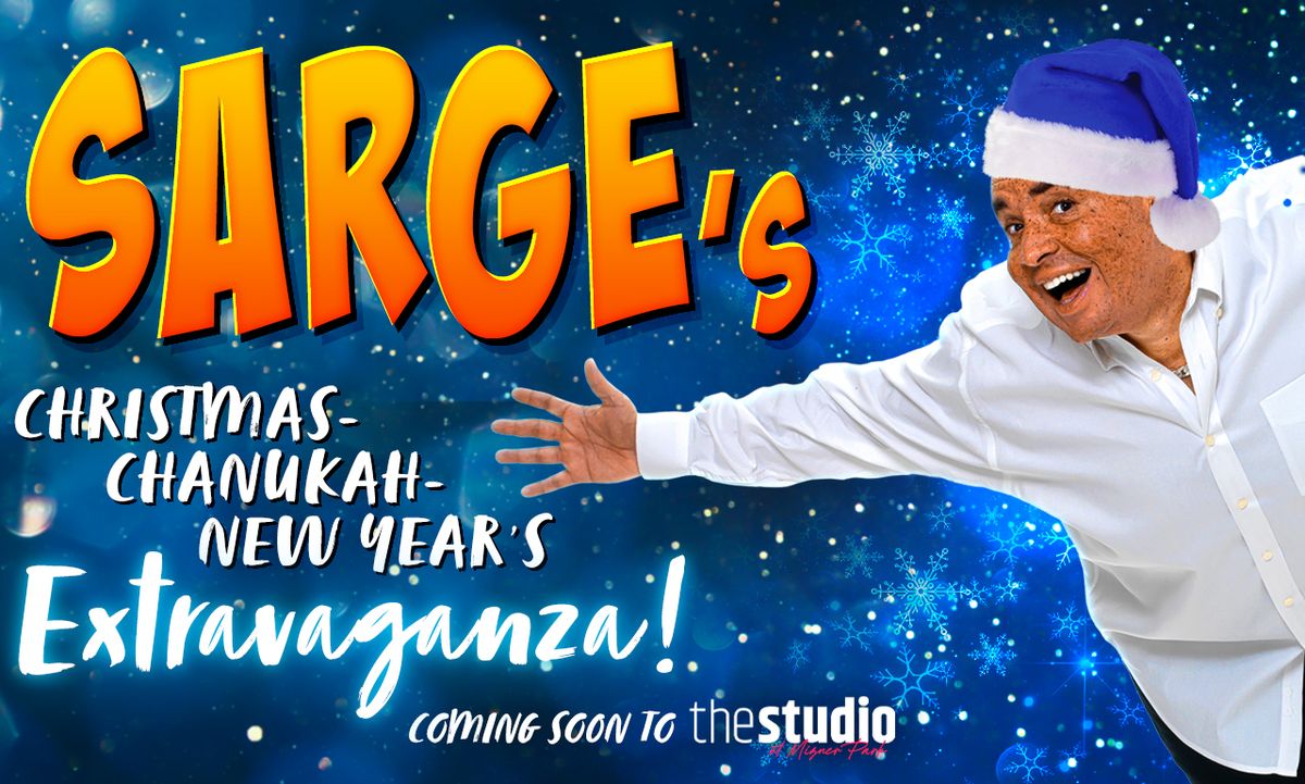 SARGE's Christmas-Chanukah-New Year's Extravaganza!