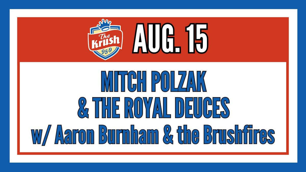 Backyard Concert: Mitch Polzak & The Royal Deuces w\/ Aaron Burnham & The Brushfires