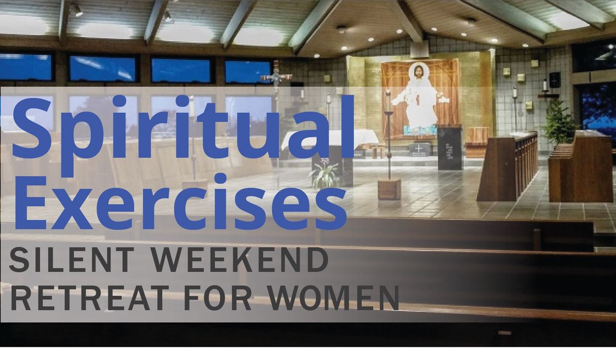 Spiritual Exercises Retreat for Women - Oceanside, CA