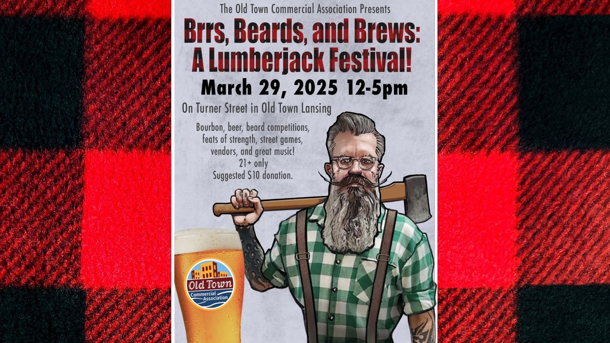 Brrs, Beards, & Brews: A Lumberjack Festival