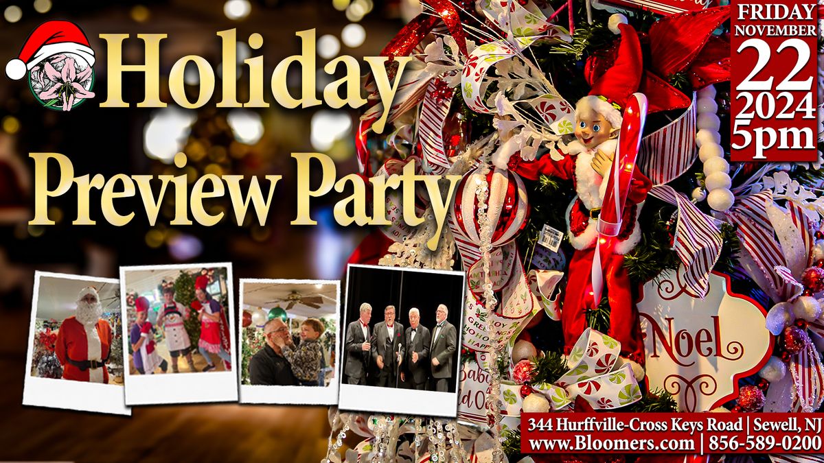 Holiday Preview Party | Open House