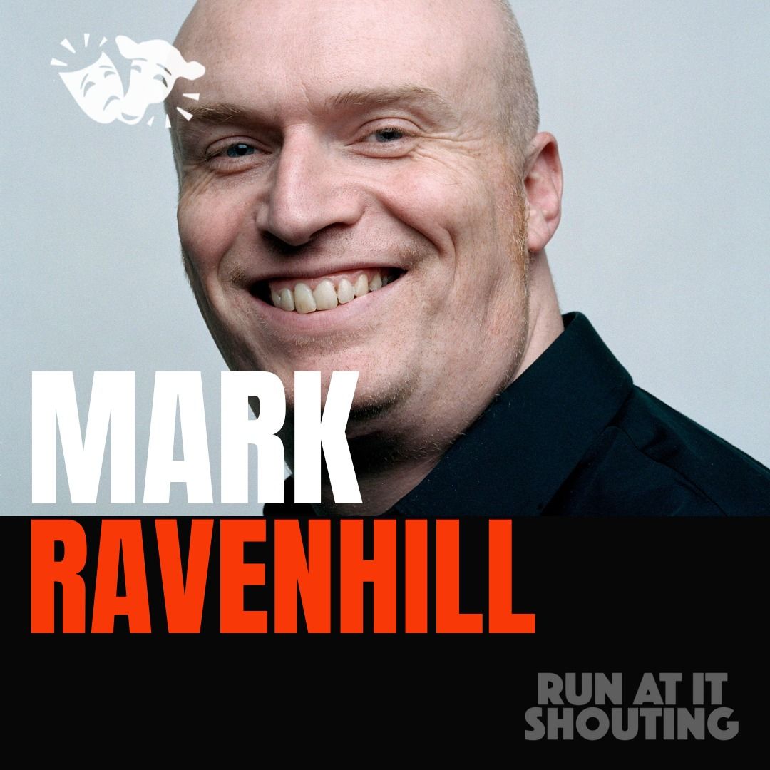 PLAYWRIGHT AND DIRECTOR MARK RAVENHILL | NEW FOUR DAY ACTING WORKSHOP