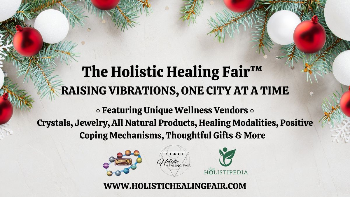 London Holiday Holistic Healing Fair\u2122