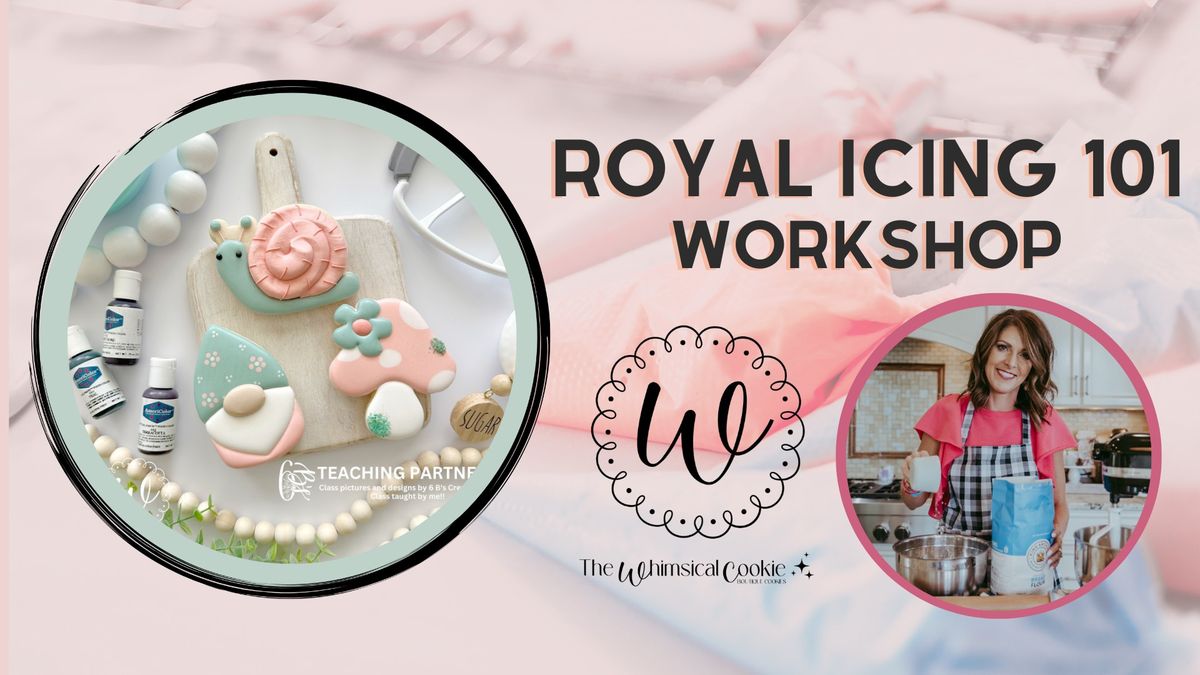 Royal Icing 101 Workshop