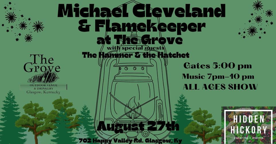 Michael Cleveland and Flamekeeper \/ The Hammer & the Hatchet at The Grove