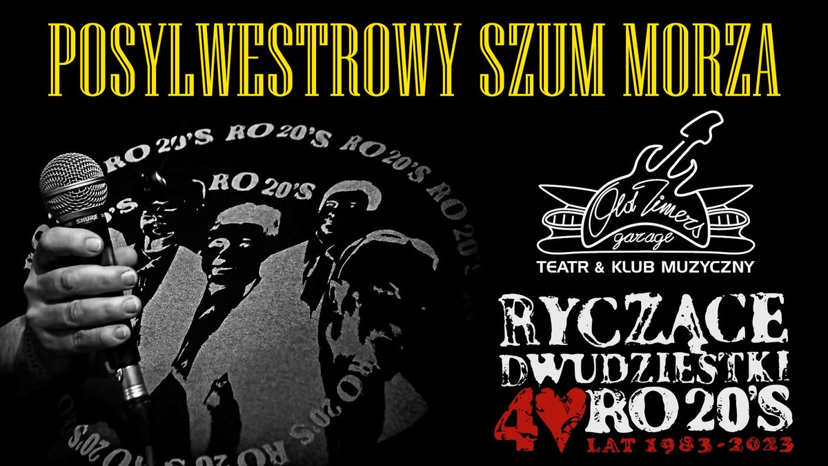  \tRYCZ\u0104CE DWUDZIESTKI - Posylwestrowy szum morza