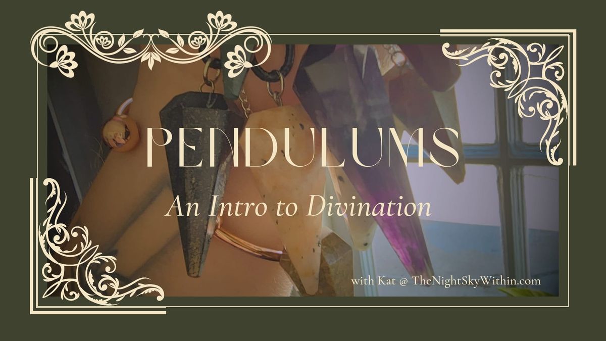 Pendulums An Intro to Divination 