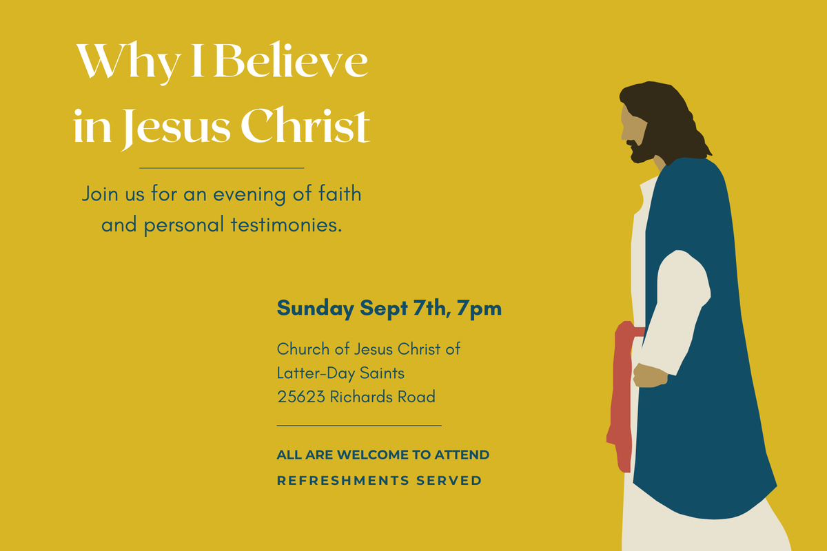 Why I Believe in Jesus Christ - An Evening of Testimonies