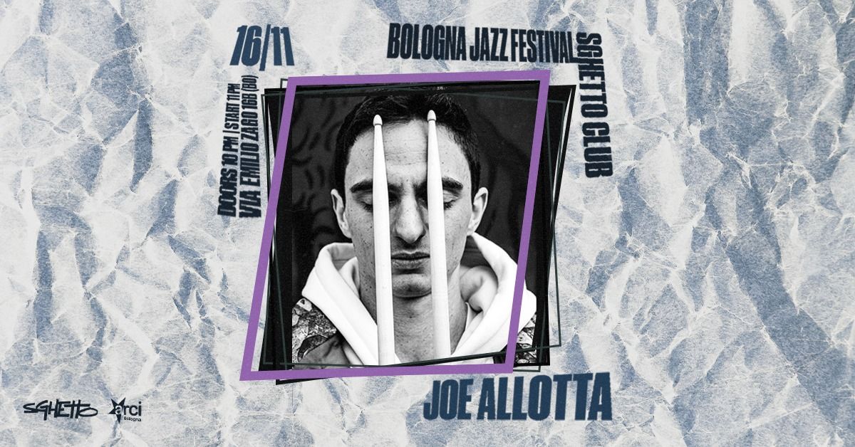 Joe Allotta + mothership connection | Bologna Jazz Festival x Sghetto