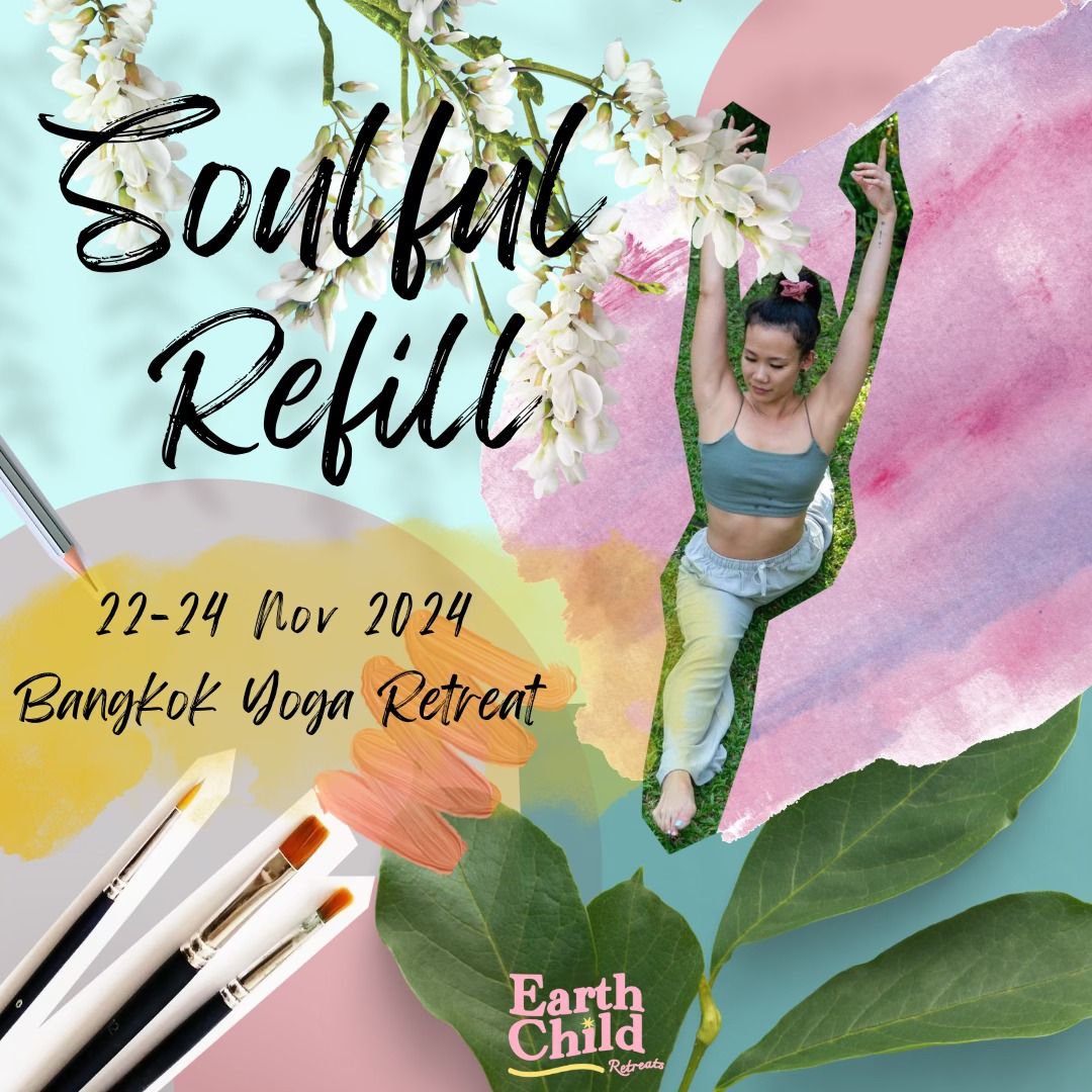 Soulful Refill - Bangkok Yoga Retreat