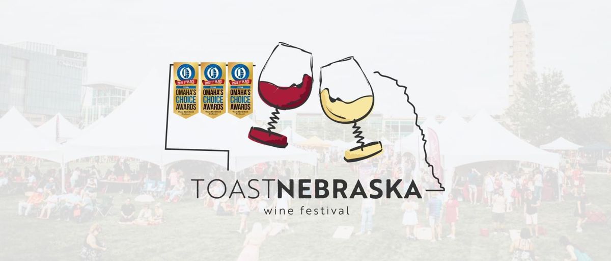 Toast Nebraska Wine Festival