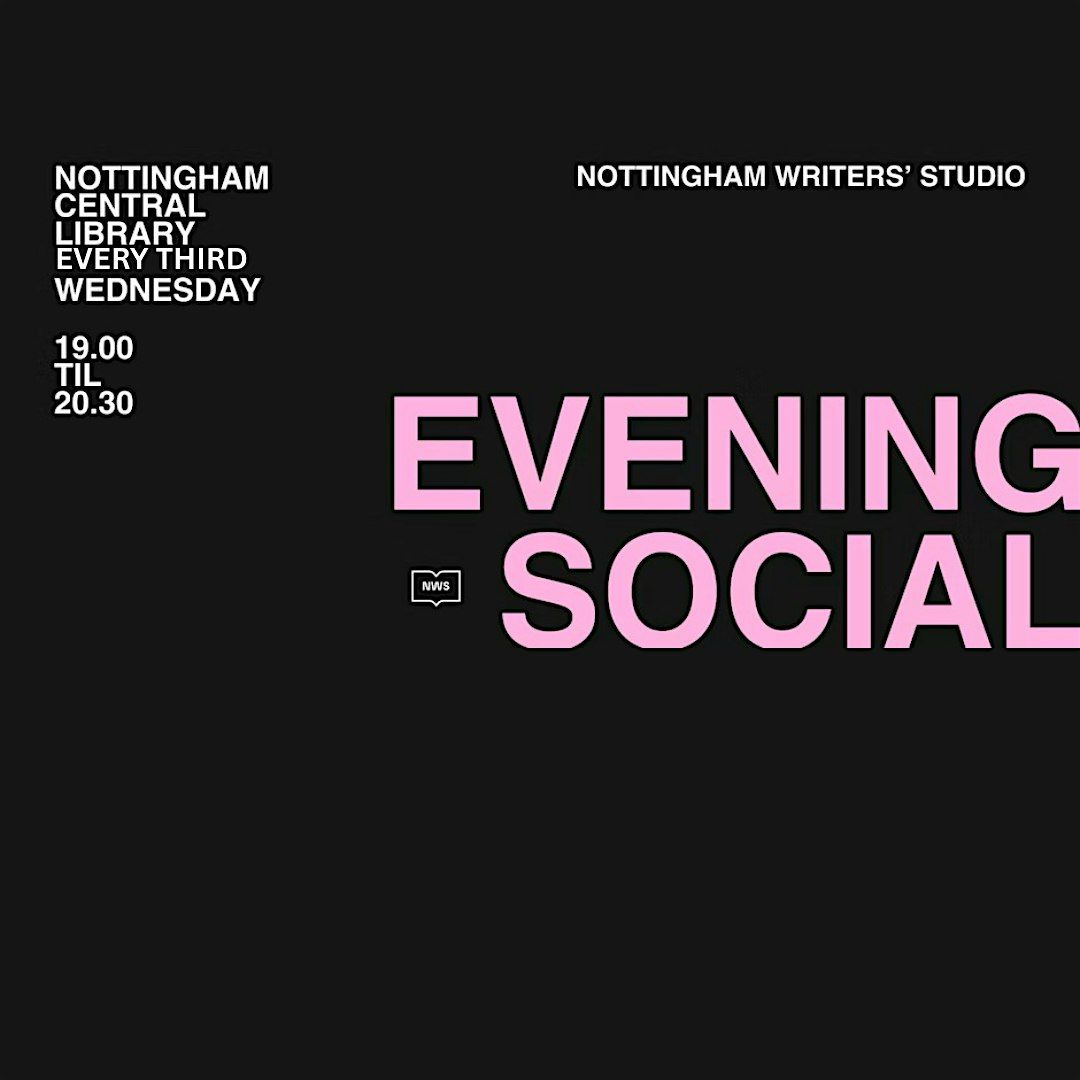 Nottingham Writers'  Studio Evening Social