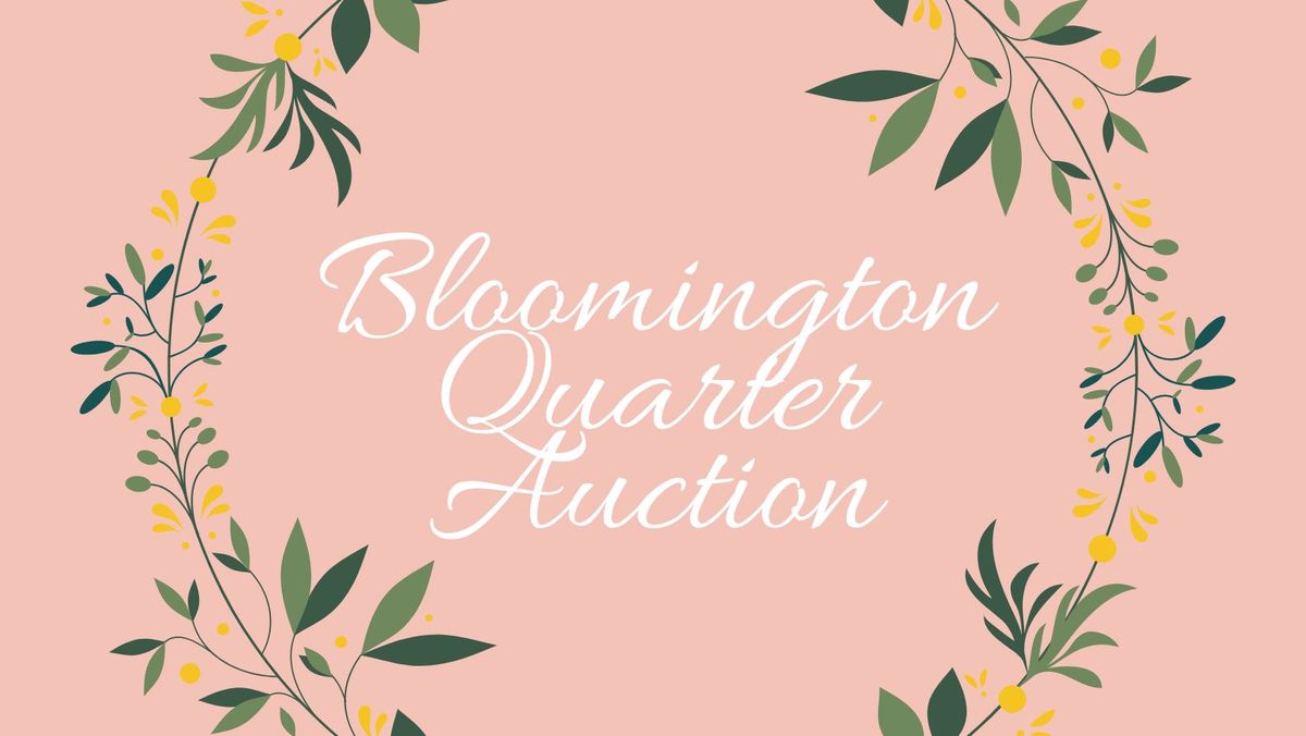 Bloomington Quarter Auction - September