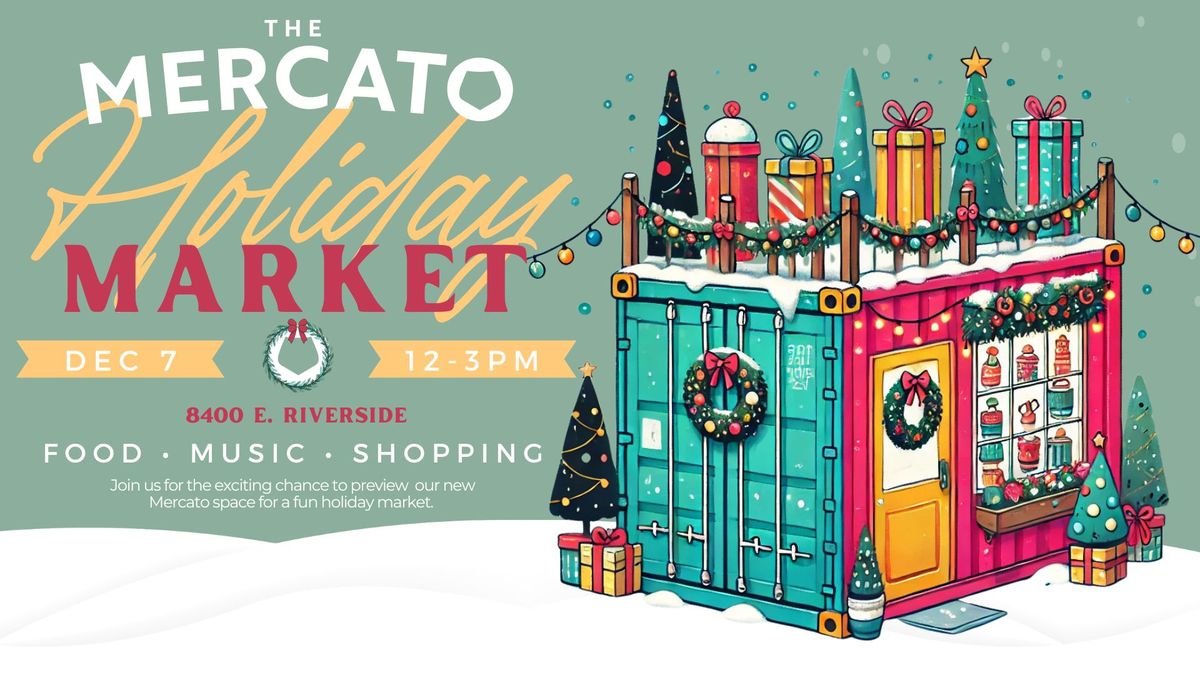 Mercato Holiday Market\ud83c\udf84