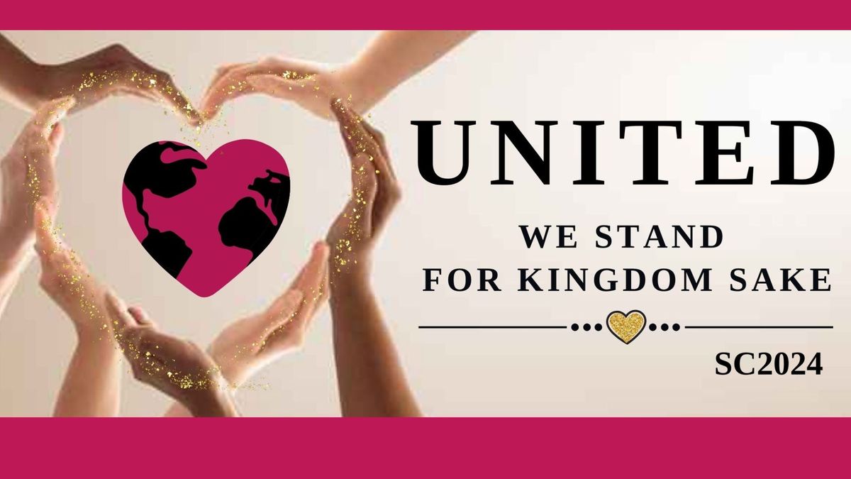 Sisterhood 2024 Women's Conference - United We Stand for Kingdom Sake