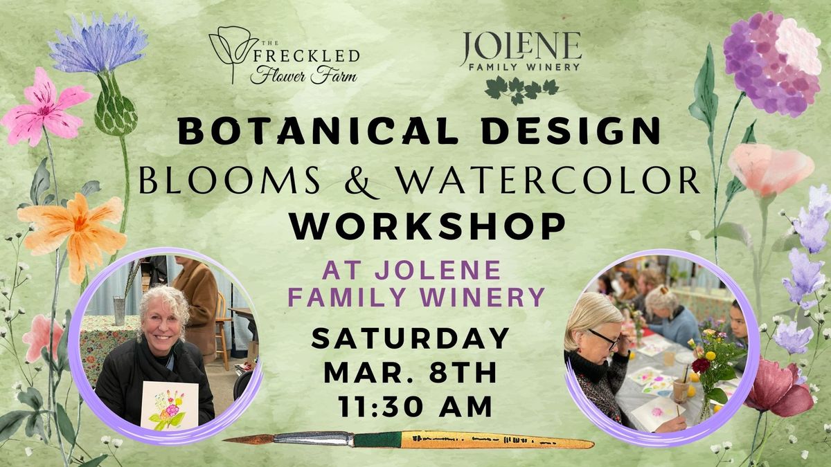 Botanical Design Blooms & Watercolor Workshop @ Jolene Family Winery