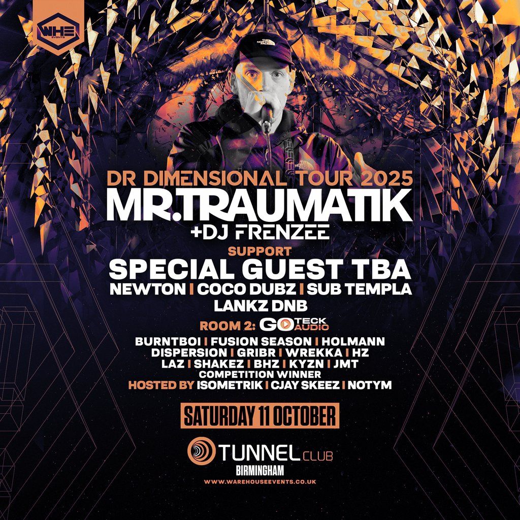 WHE Presents: Mr Traumatik & DJ Frenzee | Birmingham