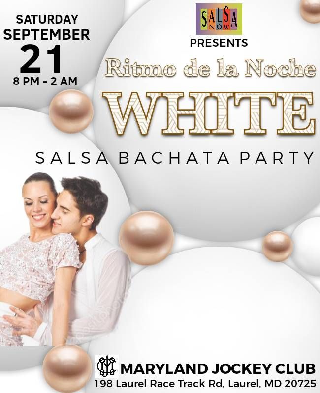 Ritmo De La Noche White Salsa Bachata Dance Party