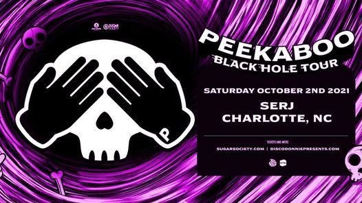 Peekaboo | October 2 | Serj CLT