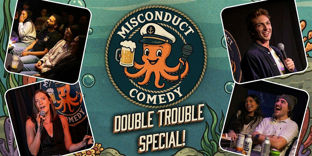 Misconduct Comedy Double Trouble Special! With James Moss & Chris Aileo!