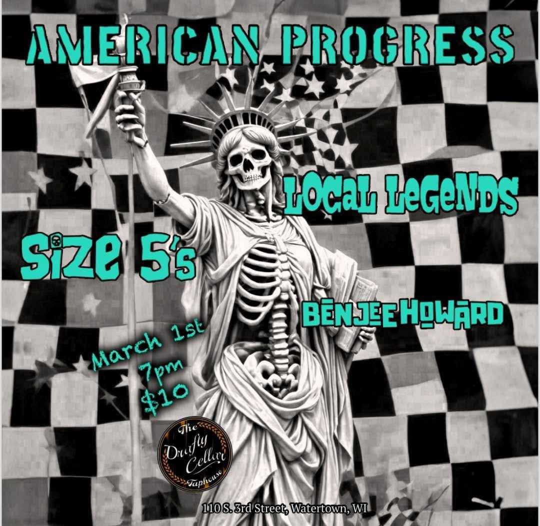 PUNK\/SKA SHOW w\/ LOCAL LEGENDS, SIZE 5's, AMERICAN PROGRESS & BenjeeHoward!