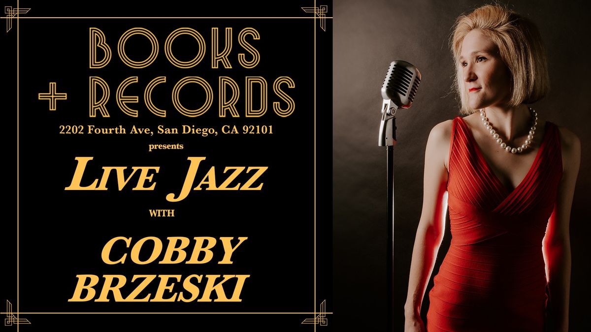 Books + Records Presents: BRUNCH + Live Jazz with Cobby Brzeski and Her Vintage Trio