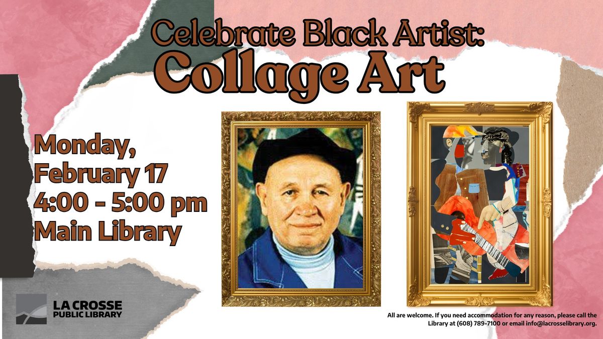 Celebrate Black Artist: Collage Art